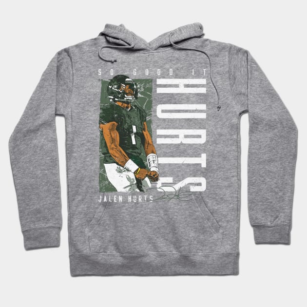 Jalen Hurts Philadelphia So Good It Hurts Hoodie by Chunta_Design